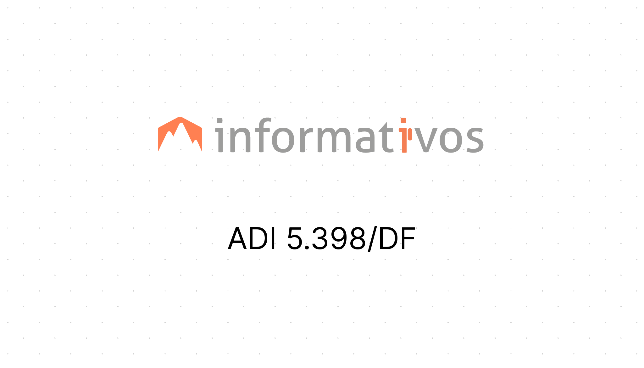 ADI 5.398/DF - STF