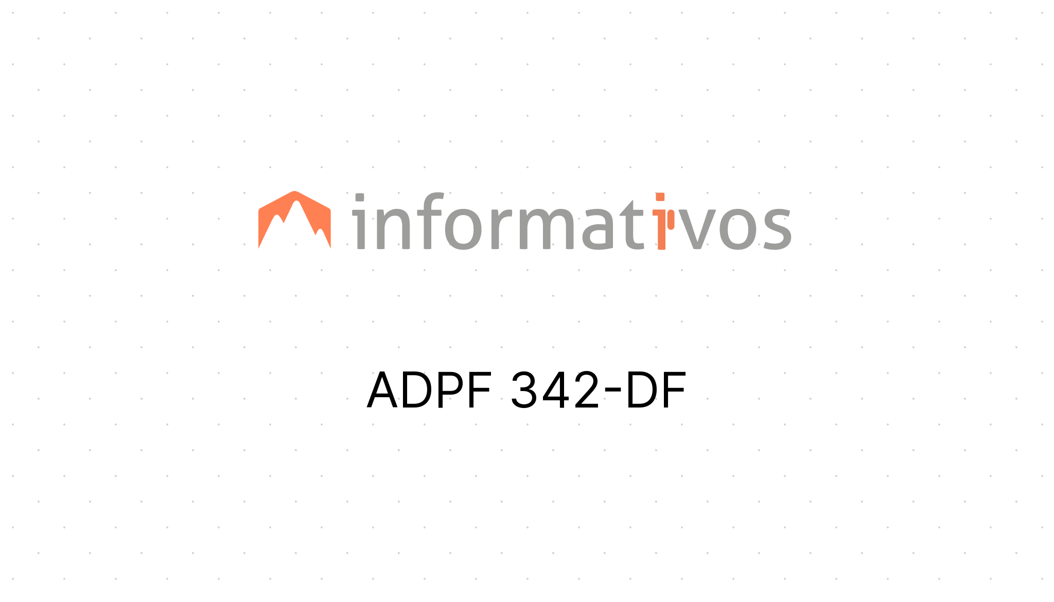 ADPF 342-DF - STF