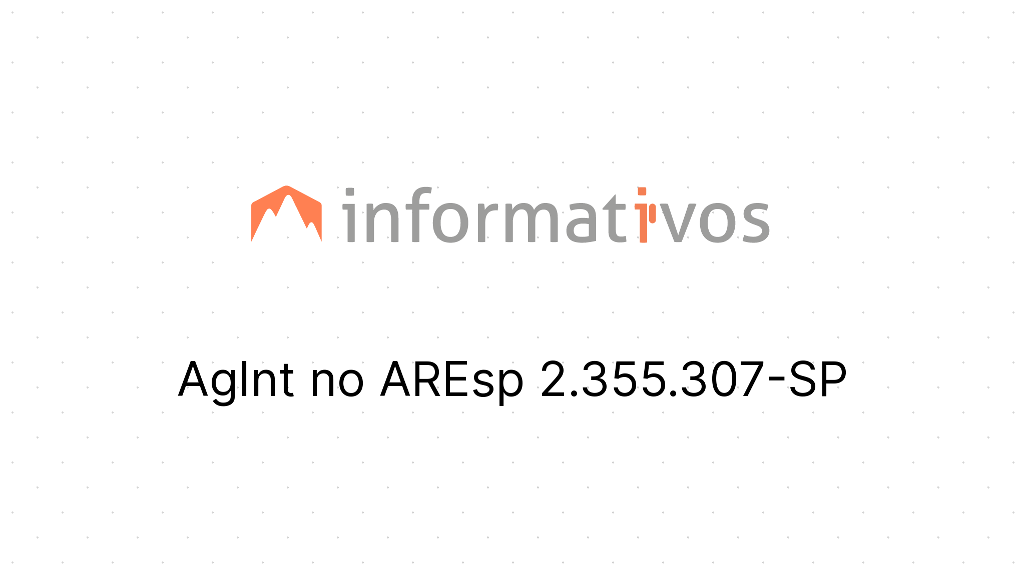 AgInt no AREsp 2.355.307-SP - STJ