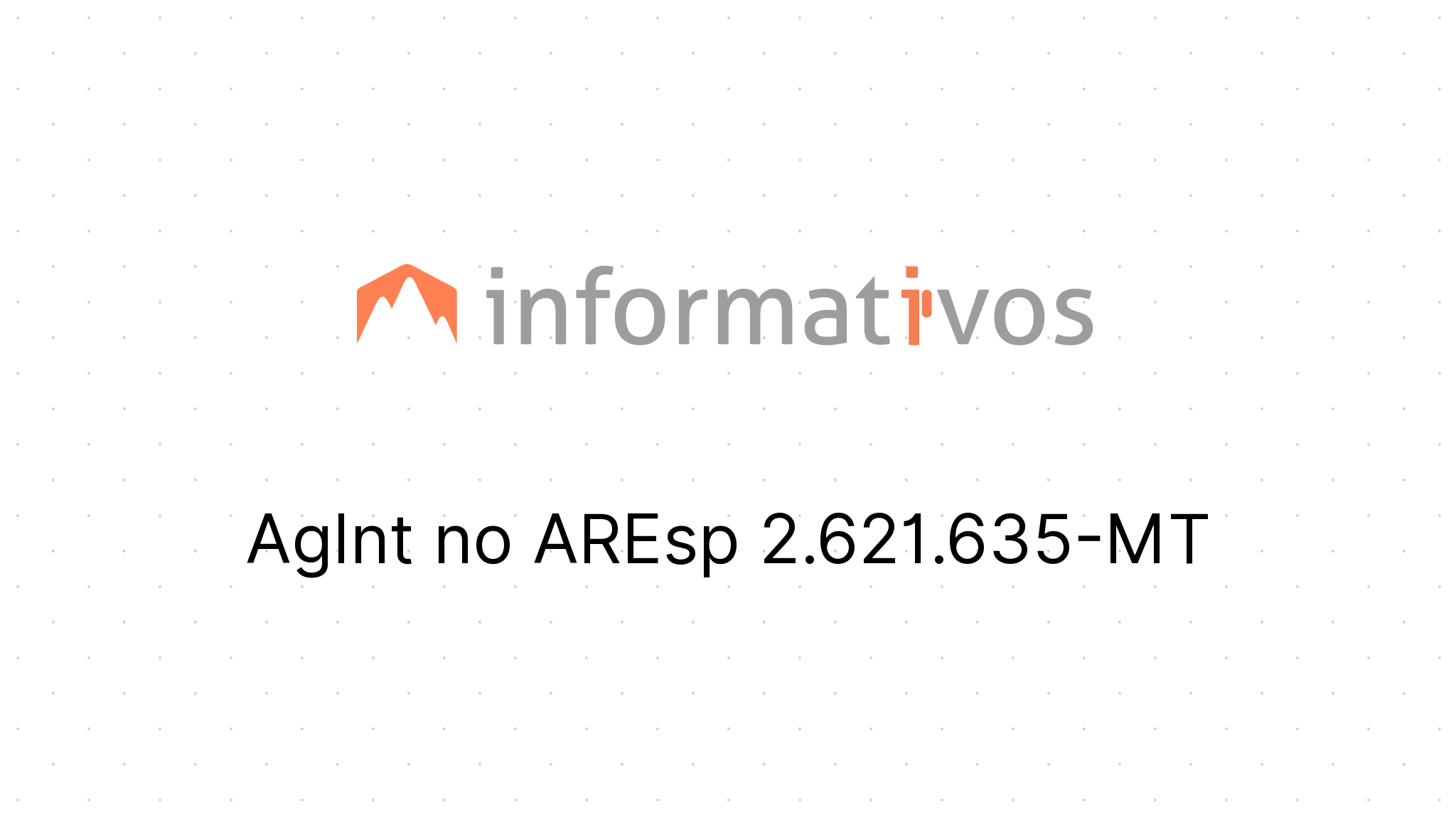 AgInt no AREsp 2.621.635-MT - STJ
