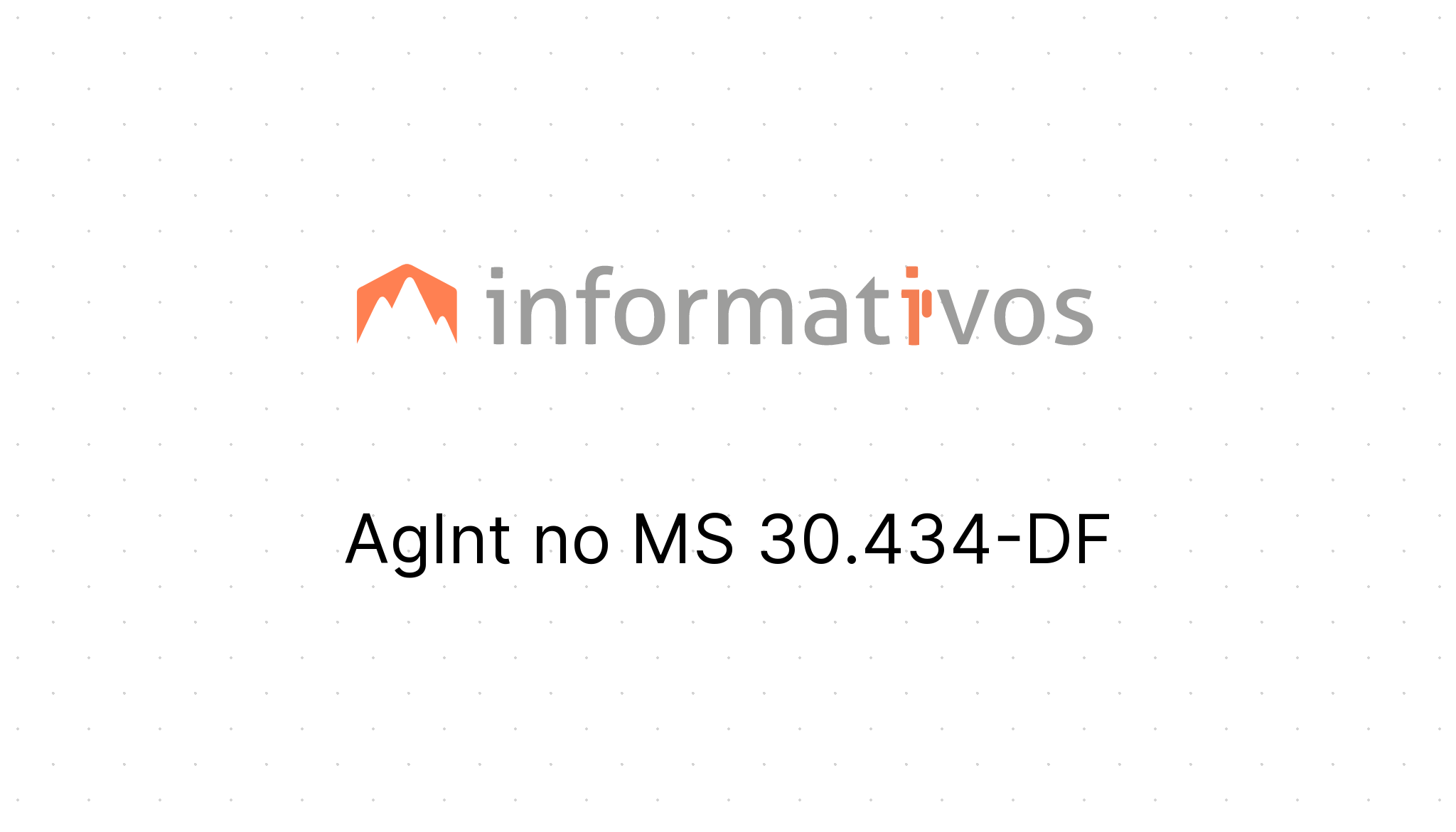 AgInt no MS 30.434-DF - STJ