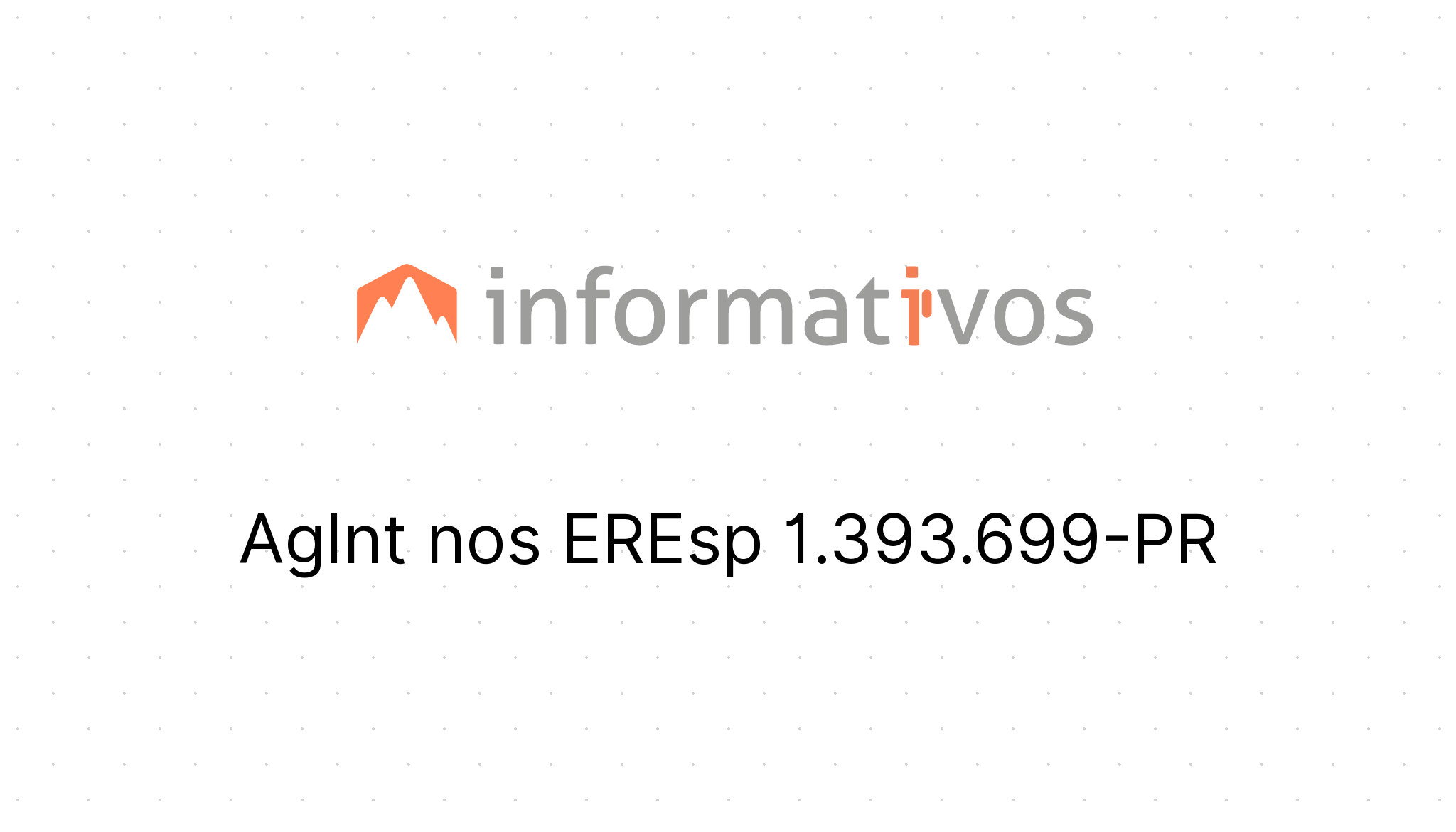AgInt nos EREsp 1.393.699-PR - STJ