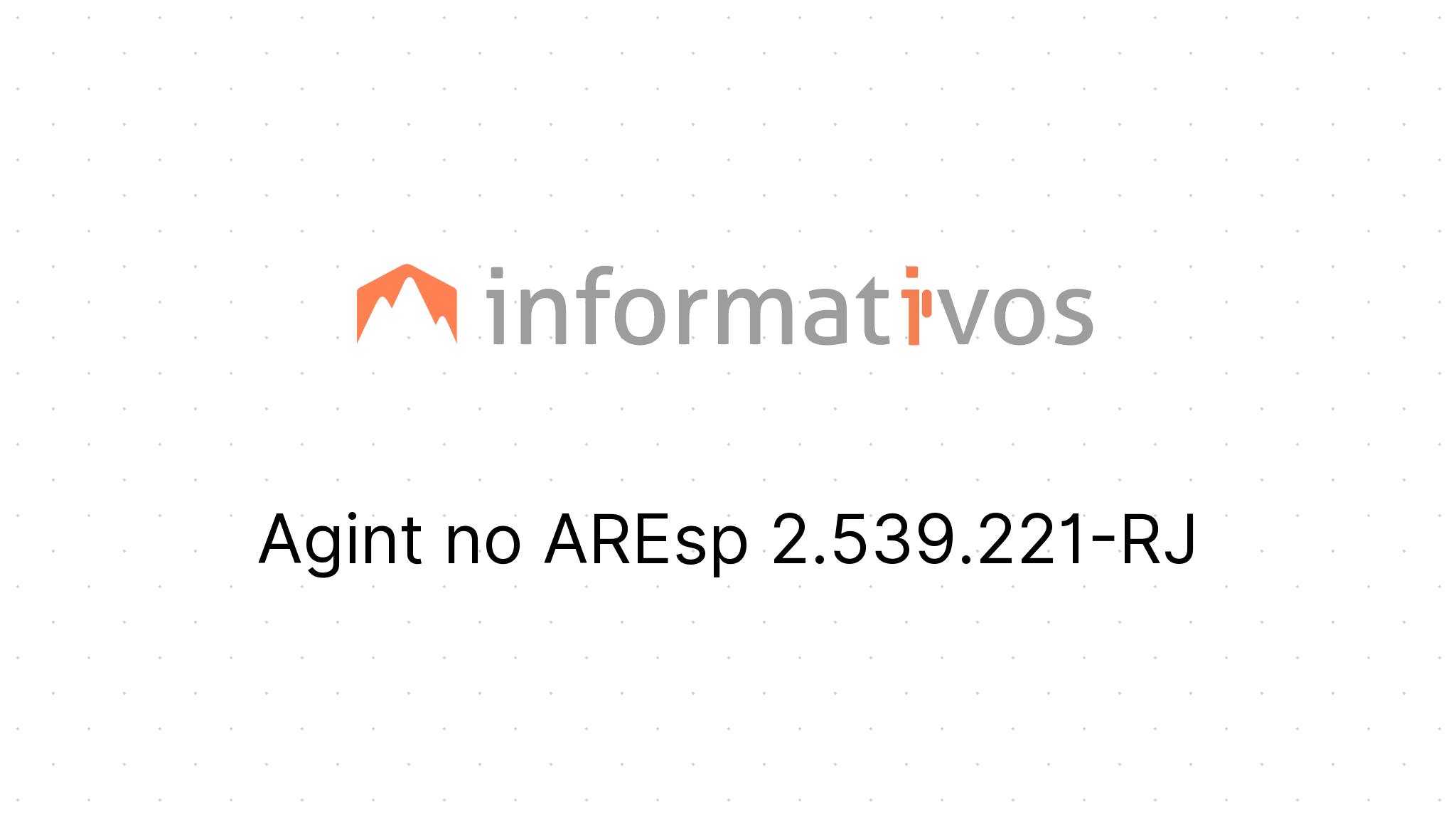Agint no AREsp 2.539.221-RJ - STJ