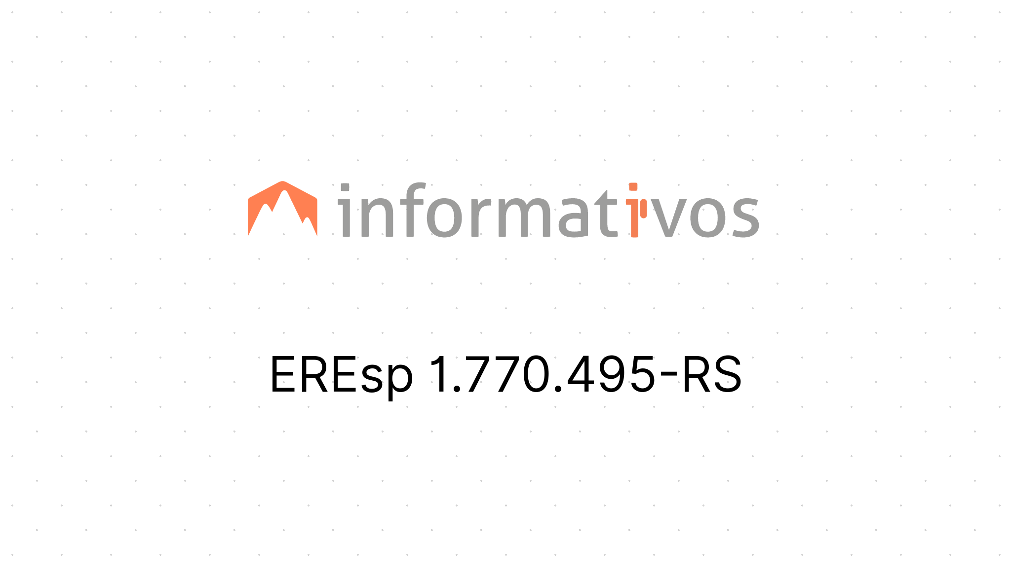 Eresp EREsp 1.770.495-RS - STJ