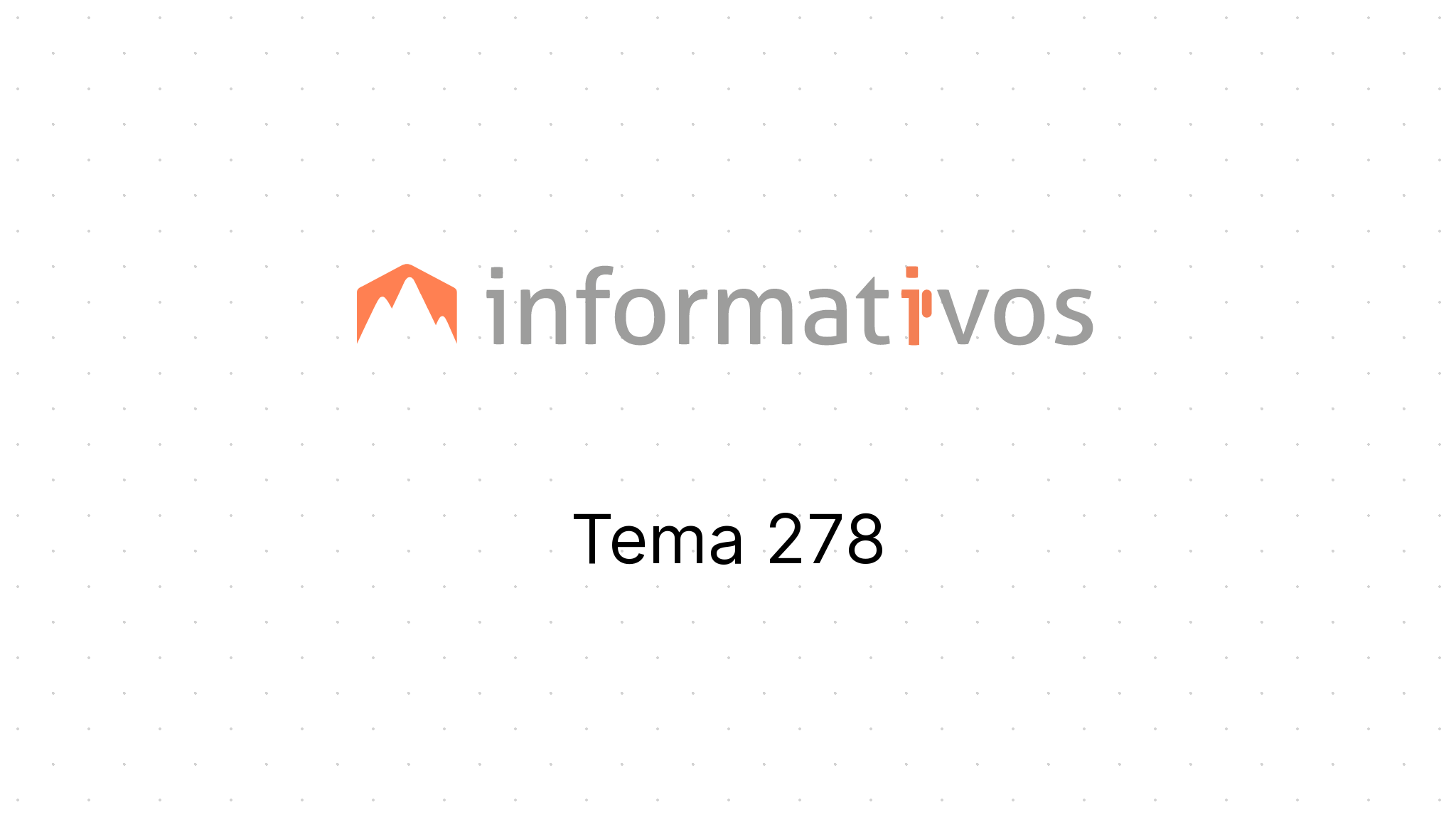 Tema 278 - STF