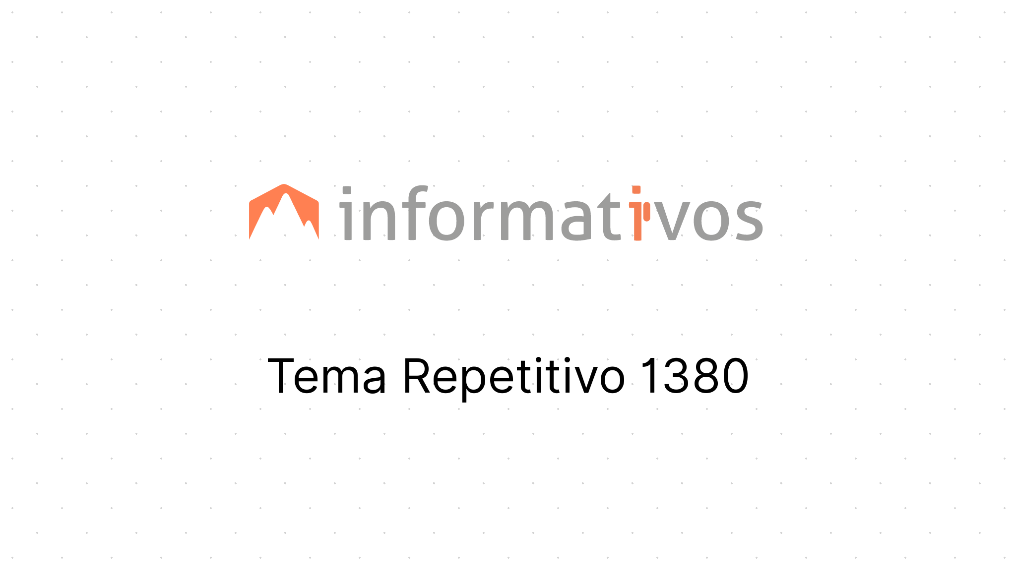 Tema Repetitivo 1380 - STJ